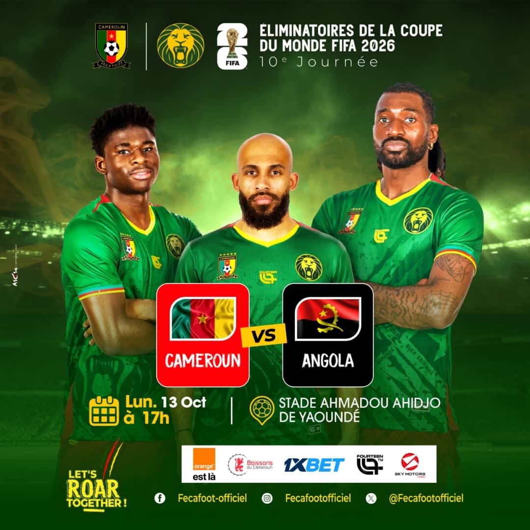 PROGRAMME DE LA RENCONTRE CAMEROUN vs ANGOLA DU 13 OCTOBRE 2025 A YAOUNDÉ